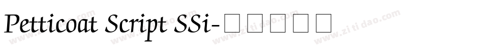 Petticoat Script SSi字体转换
